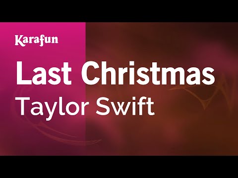 Karaoke Last Christmas - Taylor Swift *