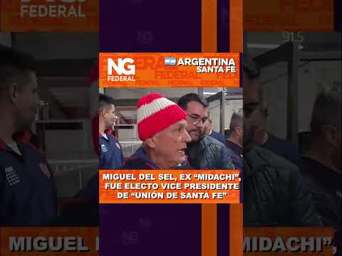 MIGUEL DEL SEL, EX “MIDACHI”, FUE ELECTO VICE PRESIDENTE DE “UNIÓN DE SANTA FE”