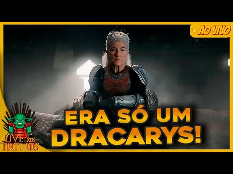 DEBATE. - EPISÓDIO 9 - HOUSE OF THE DRAGON- ESQUENTA ÚLTIMO EPISÓDIO