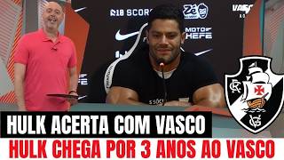 VASCO DÁ CHAPÉU NO FLUMINENSE E ACERTA CONTRATAÇÃO DE HULK | notícias do vasco hoje