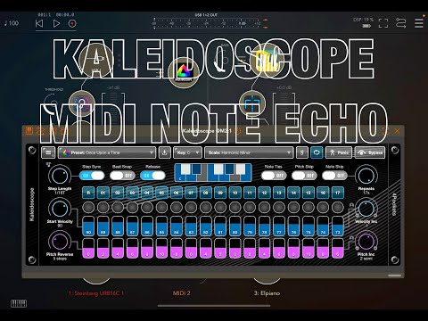 Kaleidoscope - MIDI Note Echo - On SALE for a Limited Time - Walkthrough for the iPad