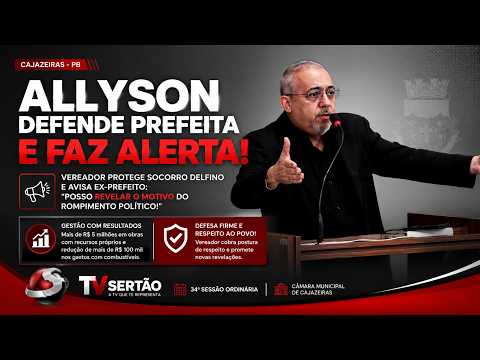 Allyson sobe o tom, blinda gestão Socorro e avisa: “Posso revelar o que causou o rompimento político”