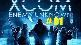 XCOM Enemy Unknown part 01: War of the Worlds