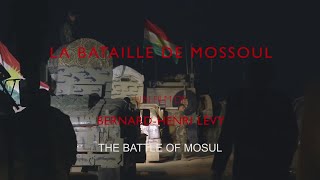 Bernard-Henri Lévy - La Bataille de Mossoul (Bande-Annonce) (2017)