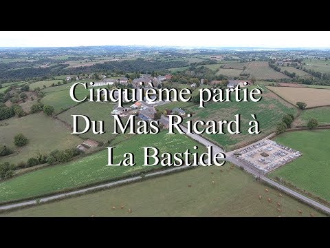 Recensement Meljacois 2017 /1906 : Des hommes et des maisons (5ème partie : du Mas Ricard à la Bastide) - 29/04/2018