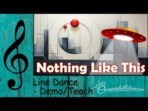 Nothing Like This - Line Dance