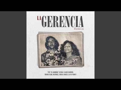 Miniatura de La Gerencia (Remix)