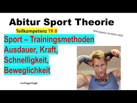 ABITUR 2026 SPORT THEORIE TK 8:  TRAININGSMETHODEN - Kraft, Ausdauer, Schnelligkeit, Beweglichkeit