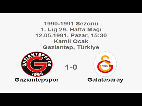 Gaziantepspor 1-0 Galatasaray 12.05.1991 - 1990-1991 Turkish 1st League Matchday 29