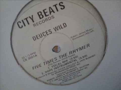 Deuces Wild - Five Times the Rhymer