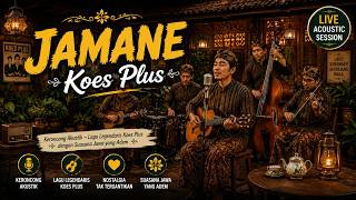 Download lagu JAMANE - Koes Plus Versi Keroncong Jawa Paling Adem & Nostalgia! mp3 Download lagu JAMANE - Koes Plus Versi Keroncong Jawa Paling Adem & Nostalgia! mp3