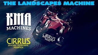 Video thumbnail for KMA Machines CIRRUS - The Landscapes Machine by Alberto Barrero