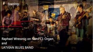 Raphael Wressnig and Latvian Blues Band