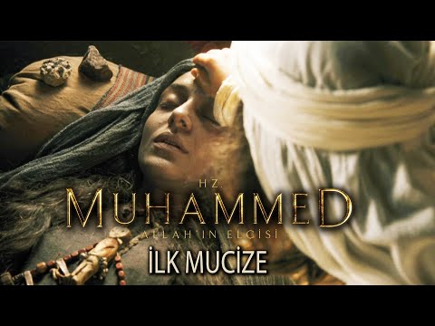 İlk mucize - Hz. Muhammed: Allah'ın Elçisi