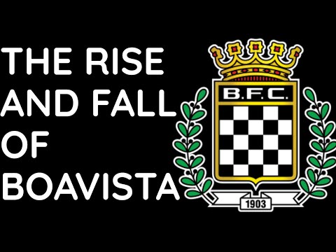 THE RISE AND FALL OF BOAVISTA