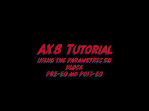 Axe-Fx and AX8 Tutorial - Using the Parametric EQ Block
