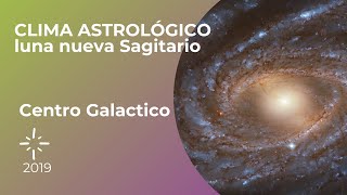 Clima Astrologico Luna Nueva Sagitario
