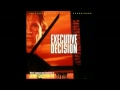 Executive Decision Soundtrack - Main Titles
