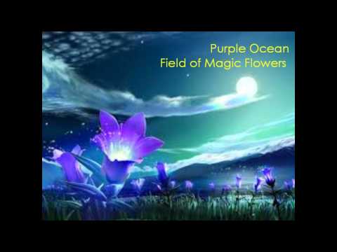 Purple Ocean - Field of Magic Flowers (Original Mix)