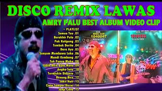 Download lagu AMRY PALU VIDEO CLIP || DISCO REMIX LAWAS PILIHAN AMRY PALU - SEMUA TAU mp3