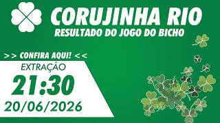 🍀 Resultado da Corujinha Rio 21:30 – Resultado do Jogo do Bicho_Coruja RJ - 20/06/2026