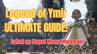 Legend of Ymir ULTIMATE GUIDE! Lahat ng Dapat Mong Malaman!