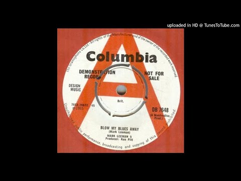 Mark Leeman 5 ‎– Blow My Blues Away UK 1965 demo (HQ)