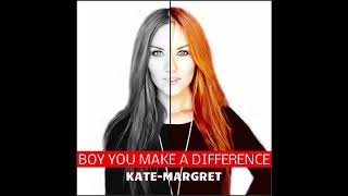 Kate-Margret  Boy You Make A Difference Full Album