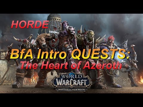 Quests: The Heart Of Azeroth - BETA Horde CINEMATIC Battle for Azeroth - WELCOME TO ZANDALAR