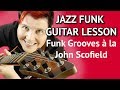 JAZZ FUNK GUITAR LESSON Funk Grooves Guitar Funk Chords