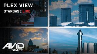Starbase Live 24/7 Multi Plex - SpaceX Starship Super Heavy Launch & Production Facility live webcam