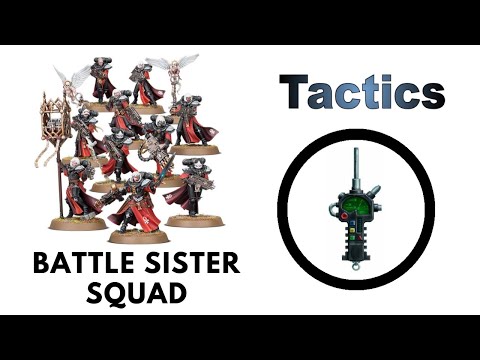 Battle Sister Squad: Rules, Review+ Tactics- Sisters of Battle/ Adepta Sororitas Codex Strategy