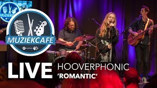 Hooverphonic - &#39;Romantic&#39; live bij Muziekcafé