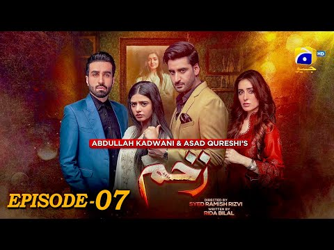Zakham Episode 07 - Sehar Khan -Aagha Ali - Sidra Niazi #harpalgeo #pakistanidrama #drama