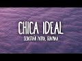 Sebastián Yatra, Guyanaa - Chica Ideal (Letra/Lyrics)