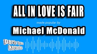Michael McDonald - All In Love Is Fair (Karaoke Version)