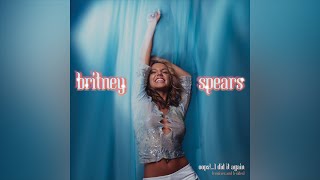 Britney Spears - Don&#39;t Let Me Be The Last To Know (Hex Hector Radio Mix)