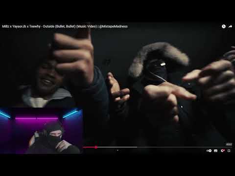 Millz x YayaorJb x Teewhy - Outside (Bullet, Bullet) (Music Video) | @MixtapeMadness (REACTION)