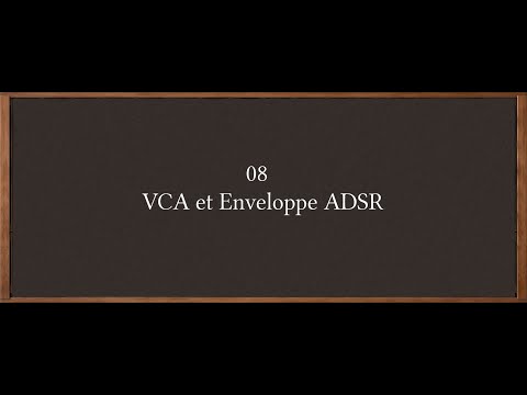 08 : Arturia Modular V - VCA et Enveloppe ADSR