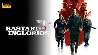 Bastardos Inglórios (2009) Filme completo em português Revisão e fatos