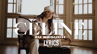 CÉLINE - Zu Besuch (Lyrics mit Video)