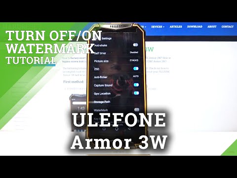 How to Activate Camera Watermark in ULEFONE Armor 3W – Edit Camera Watermark