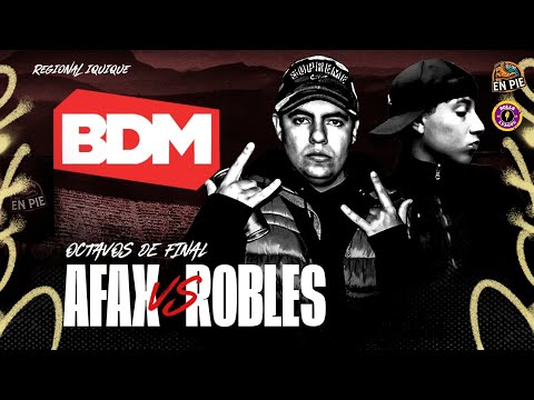 Afax v/s Robles - 8vos De Final BDM Regional Iquique - El Ultimo En Pie Fecha V