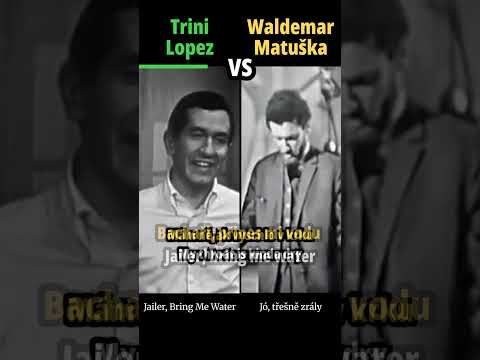 TRINI LOPEZ vs WALDEMAR MATUŠKA - Jó, třešně zrály (Jailer, Bring Me Water) - #hudba #shorts #versus