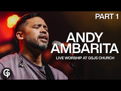 ANDY AMBARITA LIVE WORSHIP PART 1 | Live from GSJS Pakuwon Mall