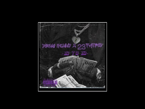Young Henny x  ​23FatBoy - 10 to 10 (Officail Music Audio) Prod by  @9tysevenbeats