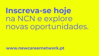 NCN - New Career Network: Dê o próximo passo na sua carreira!