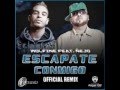 Wolfine Feat. Ñejo- Escapate Conmigo