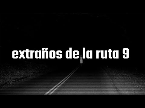 Extraños de la Ruta 9