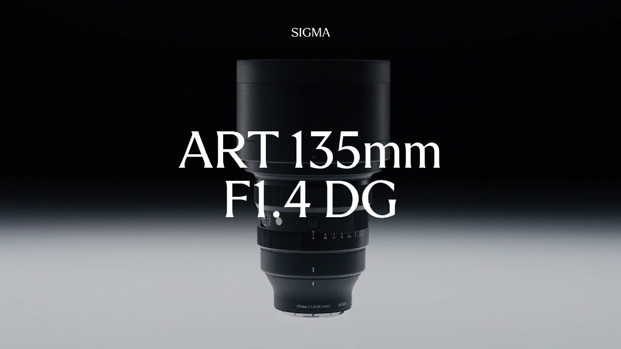 Sigma 135mm f/1.4 DG ART for Sony FE